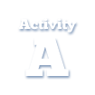 Activity A